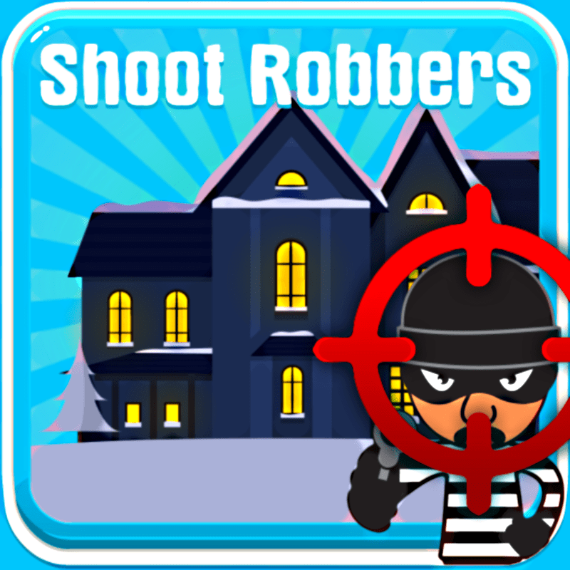 Shoot Robbers